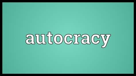 Autocracy